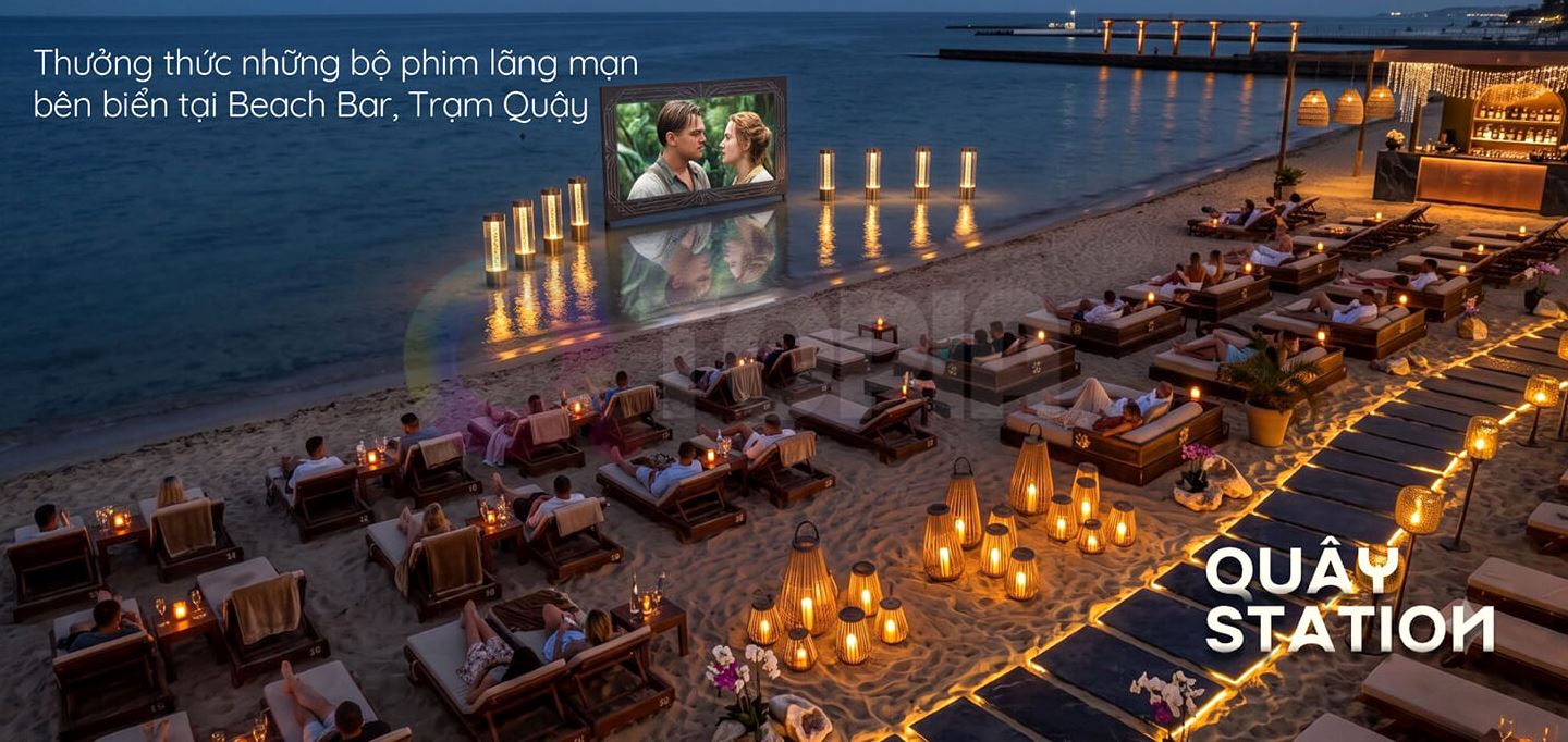 Beach bar chiếu phim ngoài trời bên bờ biển tại Quậy Station, Qtopia Beach bar chiếu phim ngoài trời bên bờ biển tại Quậy Station, Qtopia